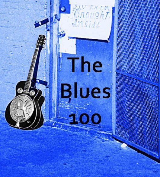 The 100 Greatest Blues Albums