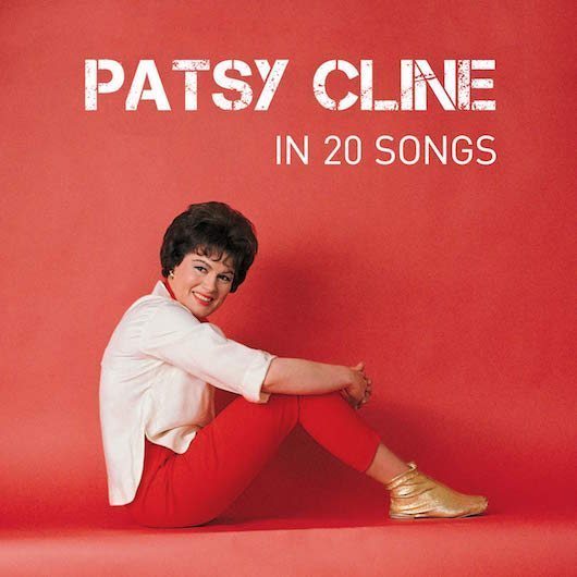Patsy Cline In 20 Songs