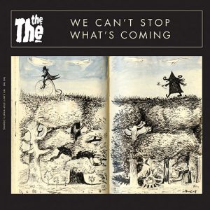 The The - We Cant Stop Whats Coming single artwork