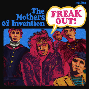 Frank-Zappa-and-the-Mothers-of-Invention-Freak-Out
