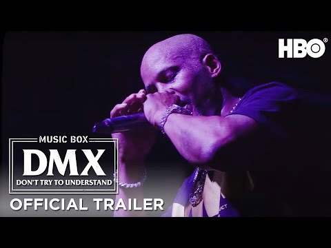 DMX: Don&#039;t Try to Understand | Official Trailer | HBO