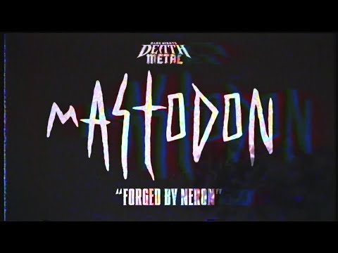 Mastodon - Forged by Neron (Dark Nights: Death Metal Soundtrack)