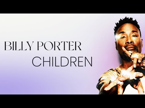 Billy Porter - Children (Lyric Video)