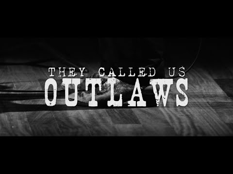 THEY CALLED US OUTLAWS - Trailer