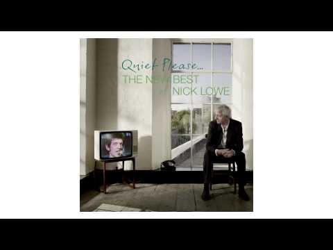 Nick Lowe - &quot;Cruel To Be Kind&quot; (Official Audio)