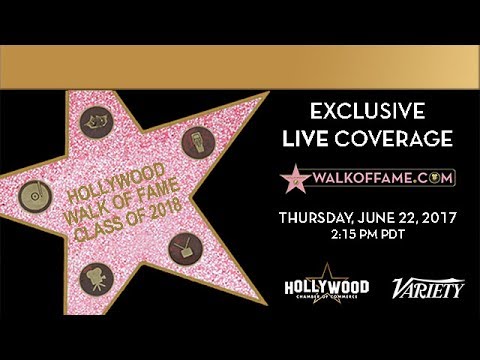 Hollywood Walk Of Fame Class of 2018 Announcement - Live Stream