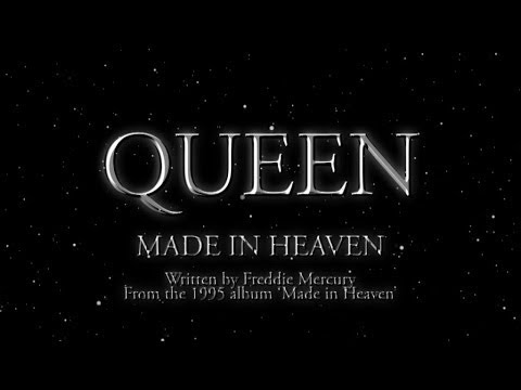 Queen - Made In Heaven (Official Lyric Video)
