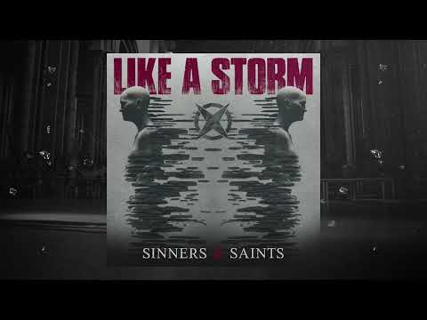 Like A Storm - &quot;Sinners &amp; Saints&quot; (Exclusive Snippet)