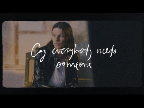 James Bay - Everybody Needs Someone (Official Lyric Video)