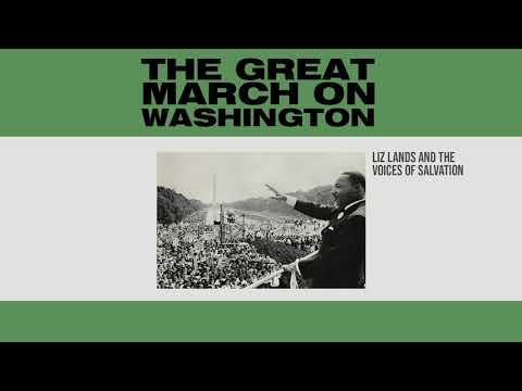 Liz Lands, The Voices of Salvation - We Shall Overcome (From The Great March On Washington)