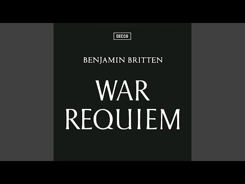 Britten: War Requiem, Op. 66 - VI. Libera me: c. Let Us Sleep Now... In Paradisum