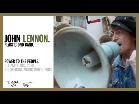POWER TO THE PEOPLE. (Ultimate Mix, 2020) - John Lennon/Plastic Ono Band (official music video HD)