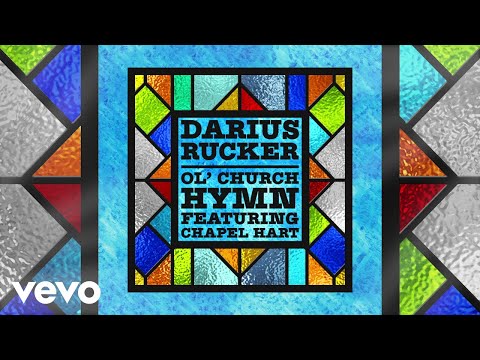Darius Rucker - Ol&#039; Church Hymn (Official Audio) ft. Chapel Hart