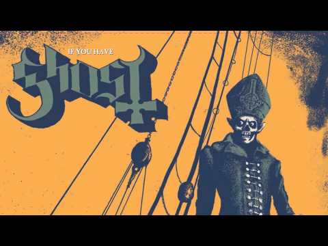 Ghost - If You Have Ghosts (Roky Erickson Cover)