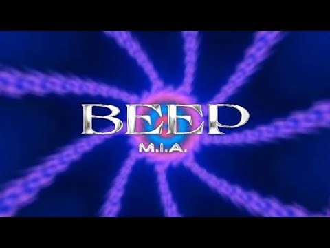 M.I.A. - Beep (Official Lyric Video)