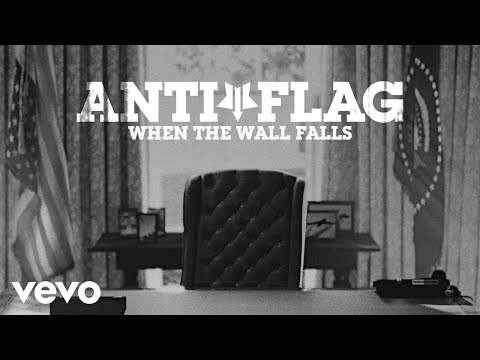 Anti-Flag - When The Wall Falls (Official Video)