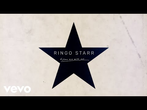 Ringo Starr - Grow Old With Me (Lyric Video)