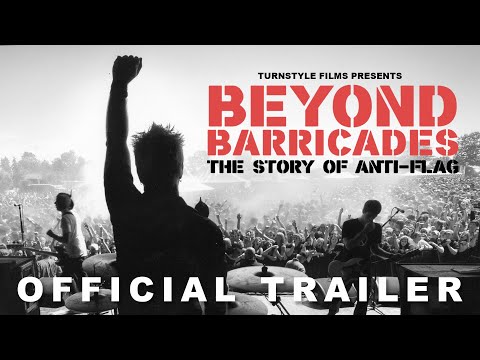 Beyond Barricades: The Story of Anti-Flag (Official Trailer)