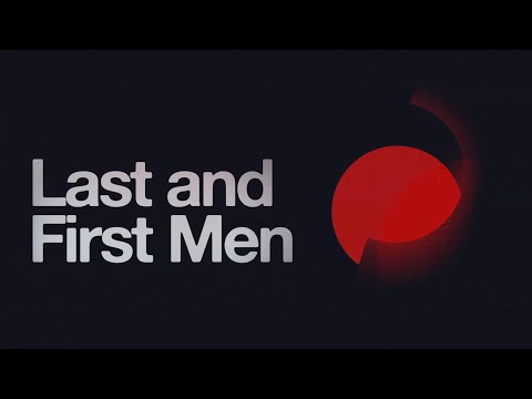 Last and First Men (trailer) - available on Digital from 30 July | BFI