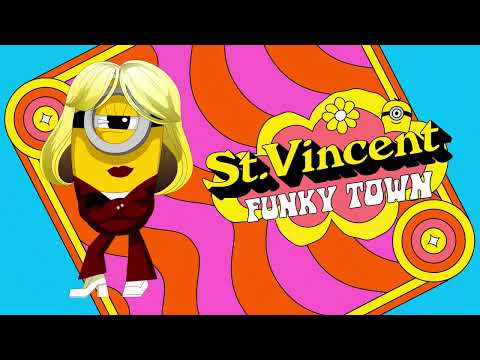 Funkytown – St. Vincent from Minions: The Rise of Gru