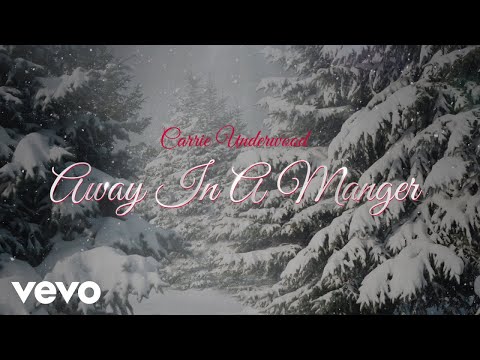 Carrie Underwood - Away In A Manger (Official Audio Video)