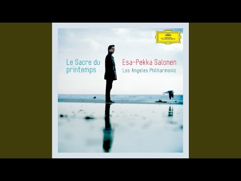 Interview with Esa-Pekka Salonen - The Rite of Spring