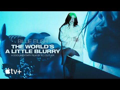 Billie Eilish: The World’s A Little Blurry — Official Trailer #2 | Apple TV+