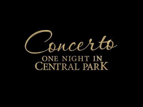 Concerto: One Night in Central Park - 10th Anniversary Edition