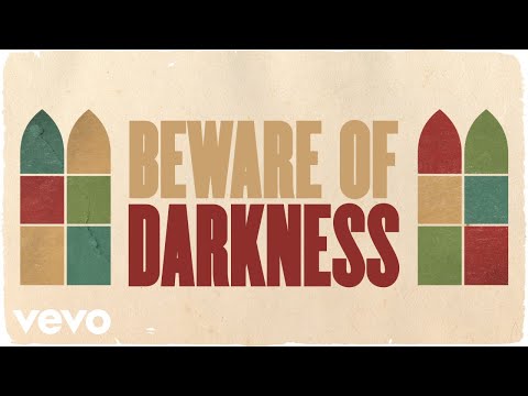 Beware Of Darkness (Live from Newport Folk Festival / Lyric Video) ft. Brandi Carlile