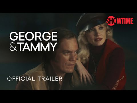 George &amp; Tammy (2022) Official Trailer | SHOWTIME