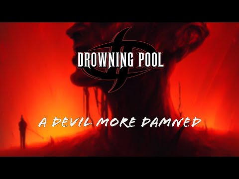 DROWNING POOL &quot;A Devil More Damned&quot; (Official Lyric Video)