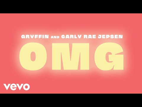 Gryffin, Carly Rae Jepsen - OMG (Lyric Video)