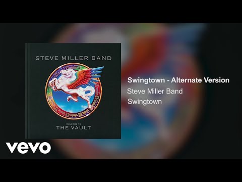 Steve Miller Band - Swingtown (Alternate Version / Audio)