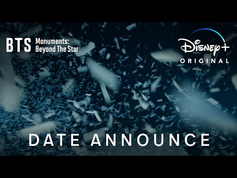 BTS Monuments: Beyond The Star | Date Announce | Disney+