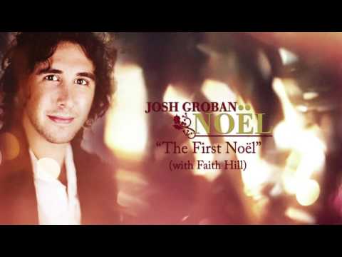 Josh Groban - The First Noël (feat. Faith Hill) [Official HD Audio]