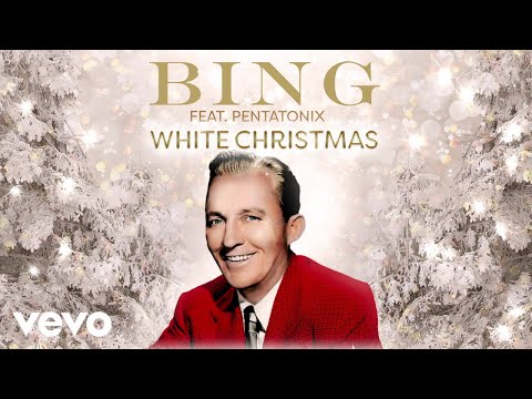 Bing Crosby, Pentatonix, London Symphony Orchestra - White Christmas (Lyric Video)