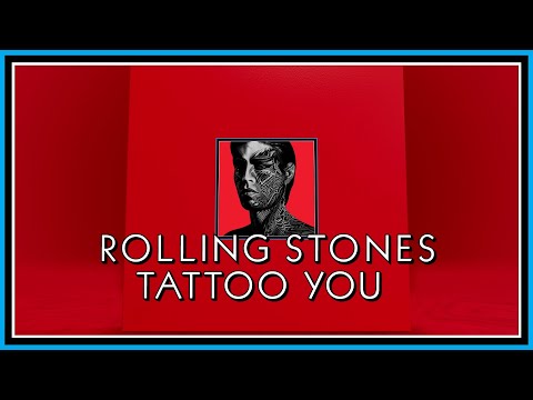 The Rolling Stones - Tattoo You (40th Anniversary - Out Now Trailer)