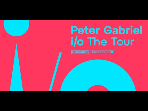Peter Gabriel - i/o The Tour (Trailer 2)