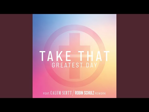 Greatest Day (Robin Schulz Rework)