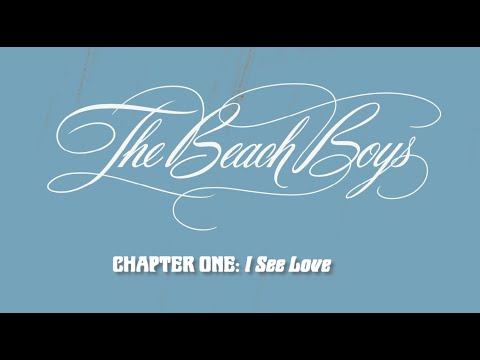 The Beach Boys Feel Flows Chapter 1: I See Love