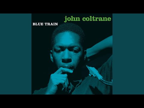 Blue Train (Remastered 2003)