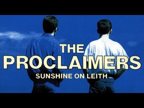 The Proclaimers - Sunshine On Leith (Official Music Video)