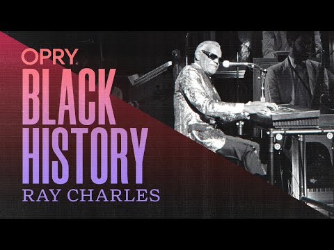 Opry Black History | Ray Charles