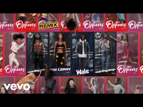 EARTHGANG, Wale, Coi Leray - Options Remix [Official Audio]