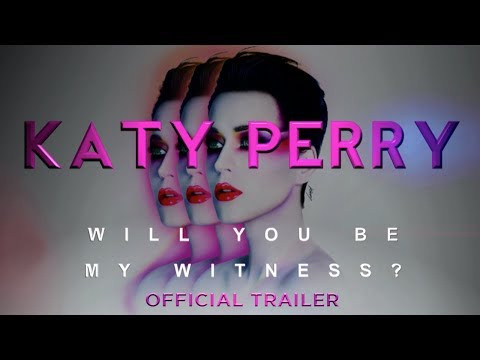 Katy Perry: Will You Be My Witness? - Official Trailer