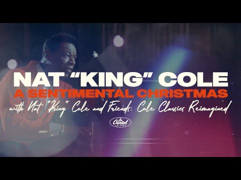 A Sentimental Christmas with Nat King Cole and Friends: Cole Classics Reimagined (Official Trailer)