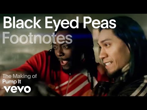 The Black Eyed Peas - The Making of &#039;Pump It&#039; | Vevo Footnotes