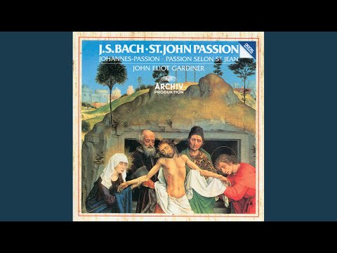 J.S. Bach: St. John Passion, BWV 245 / Part One: No.1 Chorus: &quot;Herr, unser Herrscher&quot;