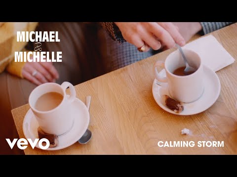 Michael &amp; Michelle - Calming Storm (Audio)