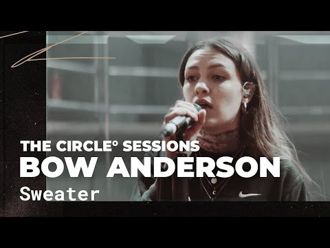 Bow Anderson - Sweater | The Circle° Sessions